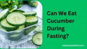 Read more about the article Can We Eat Cucumber During Fasting?