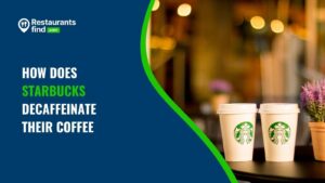 Read more about the article How Does Starbucks Decaffeinate Their Coffee? Everything You Need to Know